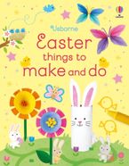 Easter Things to Make and Do Paperback  by Kate Nolan