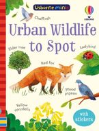 Usborne Minis: Urban Wildlife to Spot Paperback  by Kate Nolan