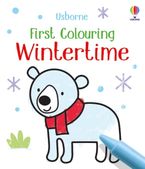 First Colouring: Wintertime Paperback  by Kate Nolan
