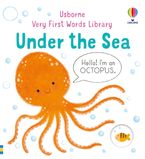 Very First Words Library: Under The Sea Hardcover  by Matthew Oldham