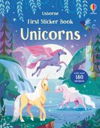 First Sticker Book: Unicorns by Beecham Alice