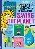 100 Things to Know About Saving the Planet Hardcover  by Jerome Martin
