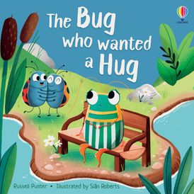 Picture Books: The Bug Who Wanted a Hug
