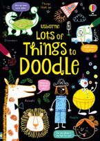 Lots of Things to Doodle Paperback  by Kate Nolan