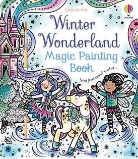 WINTER WONDERLAND MAGIC PAINTING BOOK:A WINTER AND HOLIDAY BOOK F