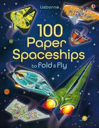 100 PAPER SPACESHIPS TO FOLD AND FLY Paperback  by Jerome Martin