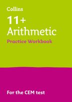 Collins 11+ Practice – 11+ Arithmetic Practice Workbook: For the 2024 CEM Tests Paperback  by Collins 11+