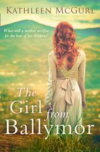 The Girl From Ballymor Paperback  by Kathleen McGurl