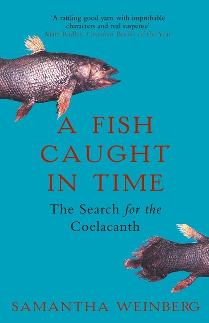 A Fish Caught In Time The Search For The Coelacanth