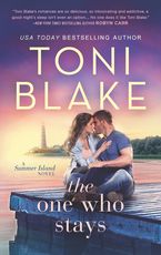 The One Who Stays eBook  by Toni Blake