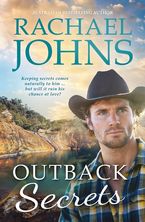 Outback Secrets (A Bunyip Bay Novel, #5) eBook  by Rachael Johns
