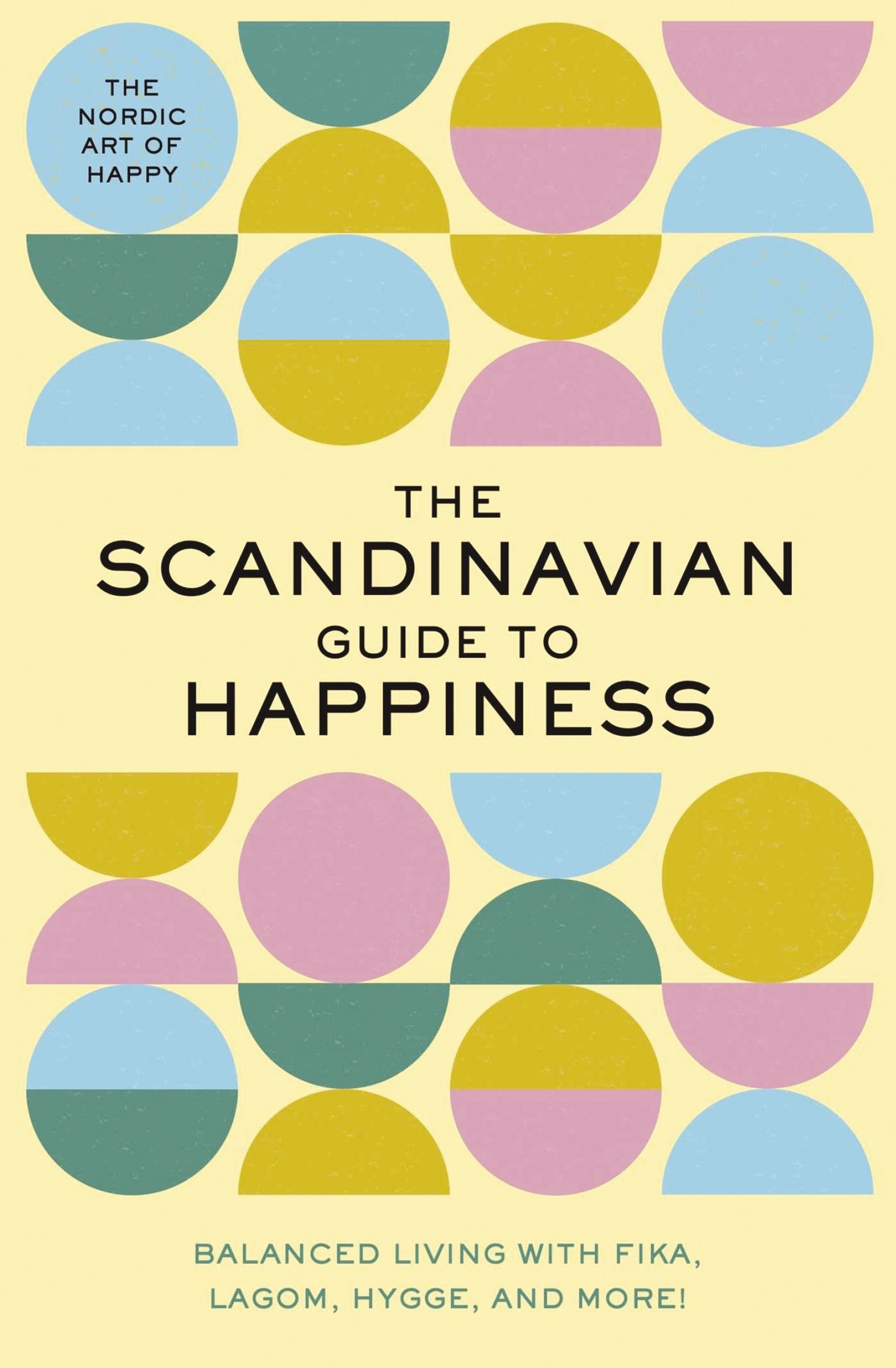 The Scandinavian Guide to Happiness, Self-Improvement & Colouring, Hardback, Tim Rayborn