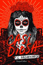 Casi diosa (Almost a Goddess - Spanish Edition)