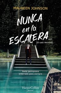 nunca-en-la-escalera-the-vanishing-stair-spanish-edition