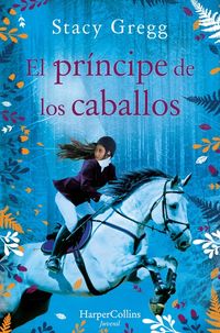 el-principe-de-los-caballos-prince-of-ponies-spanish-edition