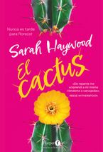 El cactus (The Cactus - Spanish Edition)