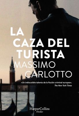 La caza del turista (The Chase of the Tourist - Spanish Edition)