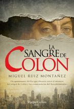 La sangre de Colón (Columbus' blood - Spanish Edition)
