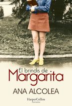 El brindis de Margarita (Margarita's toast - Spanish Edition)