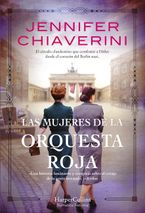 Las mujeres de la Orquesta Roja (Resistance Women - Spanish Edition) Paperback  by Jennifer Chiaverini