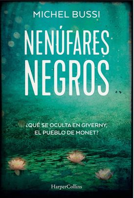 Los nenúfares negros (Black Water Lilies - Spanish Edition)