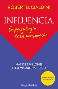 influencia-influence-the-psychology-of-persuasion-spanish-edition