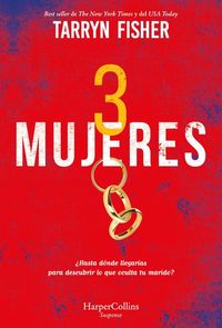 tres-mujeres-the-wives-spanish-edition