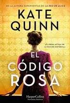 El código rosa (The Rose Code - Spanish Edition)
