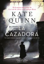 La Cazadora (The Huntress - Spanish Edition) Paperback  by Kate Quinn