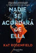 Nadie se acordará de ella (No One Will Miss Her - Spanish Edition)