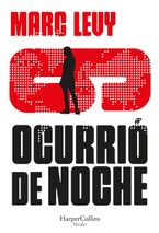 Ocurrió de noche (It Happened at Night - Spanish Edition)