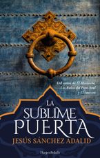 La sublime puerta (The sublime gate - Spanish Edition)
