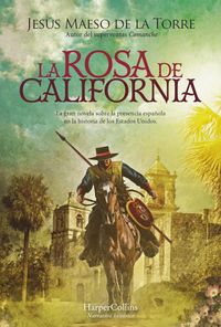 la-rosa-de-california-the-california-rose-spanish-edition