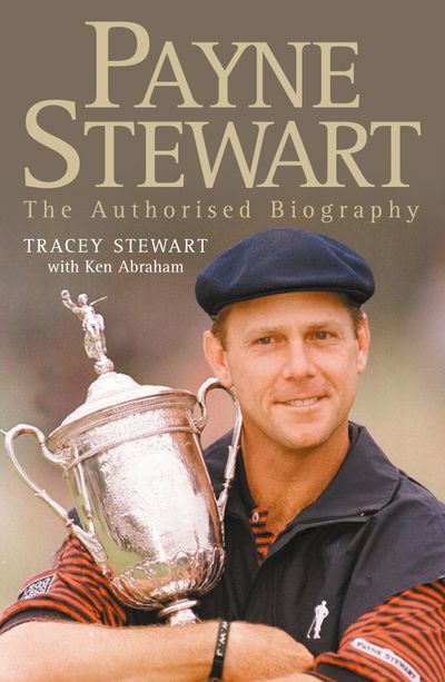 Payne Stewart Authorised Biography