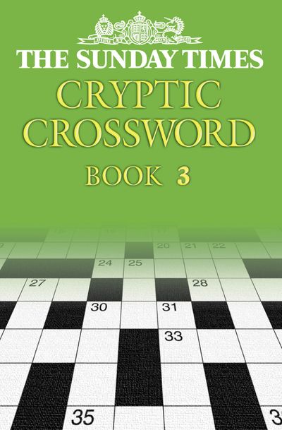 The Sunday Times Cyptic Crossword Book 3