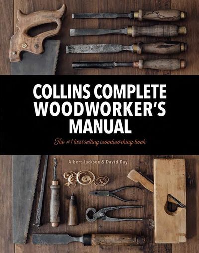Collins Complete Woodworkers Manual [Revised Edition]