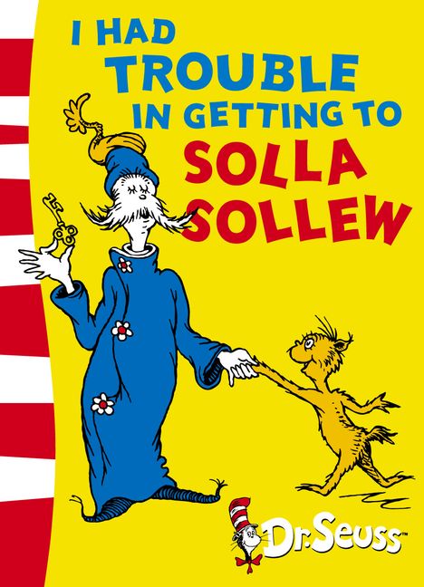 I Had Trouble In Getting To Solla Sollew :HarperCollins Australia