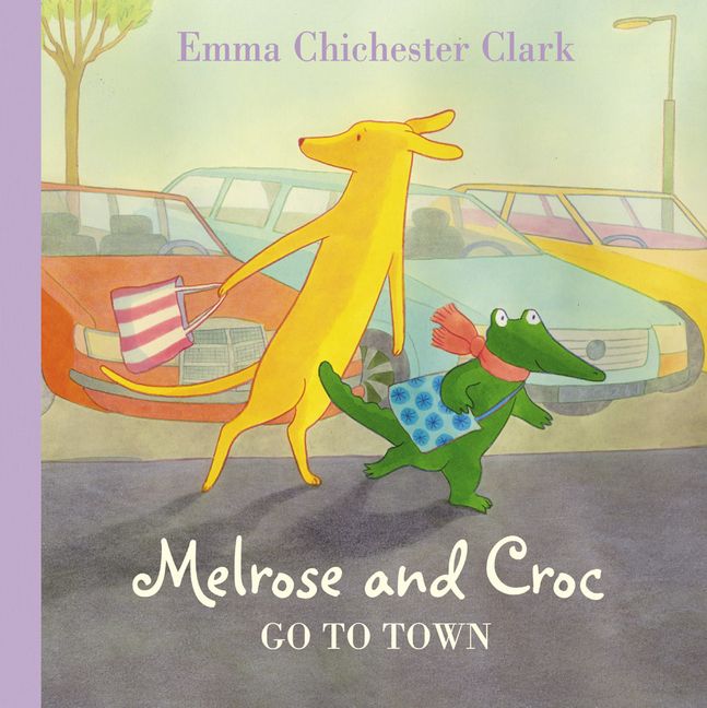 Melrose and Croc go to Town - Emma Chichester Clark - Paperback