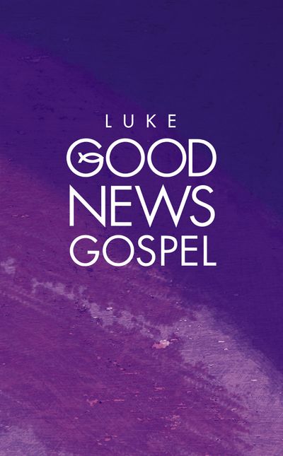 Luke's Gospel 10-Pack: Good News Bible (Gnb) [Revised Edition]