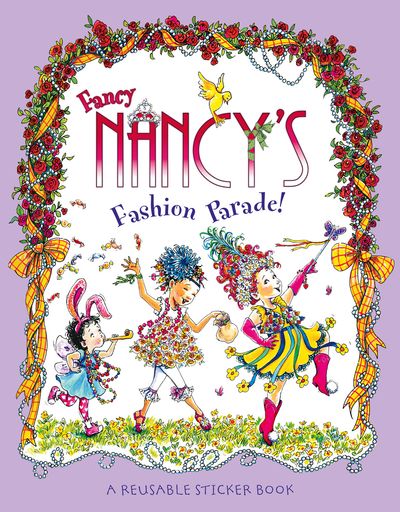 Fancy Nancy's Fashion Parade: Sticker Book