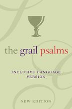 The Psalms: The Grail Translation, Inclusive Language Version - The ...