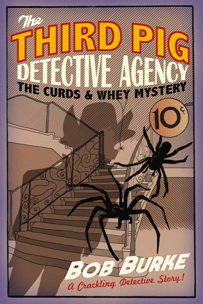Third Pig Detective Agency: The Curds and Whey Mystery