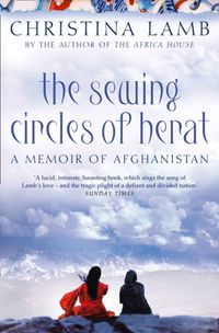 the-sewing-circles-of-herat-my-afghan-years