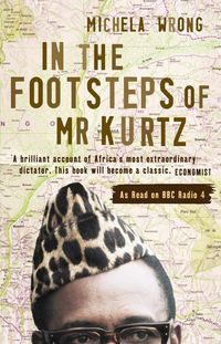 in-the-footsteps-of-mr-kurtz-living-on-the-brink-of-disaster-in-the-congo-text-only