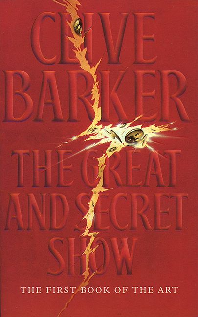 The Great and Secret Show Clive Barker eBook