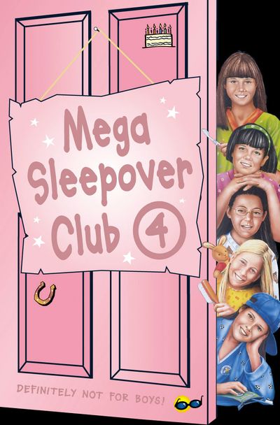 Mega Sleepover 4 (The Sleepover Club)