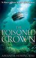 The Poisoned Crown: The Sangreal Trilogy Three