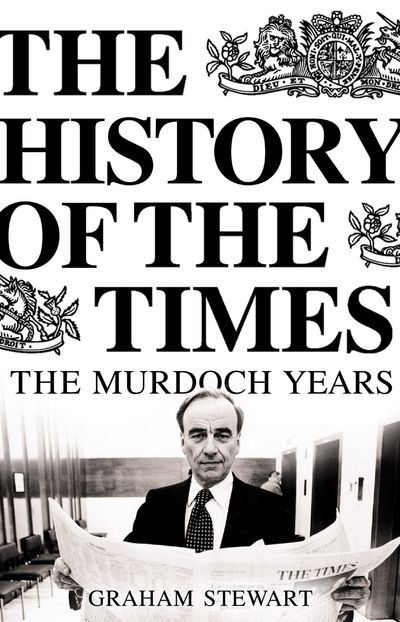 The History of the Times: The Murdoch Years