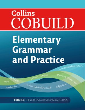 Cobuild Elementary English Grammar and Practice :HarperCollins Australia