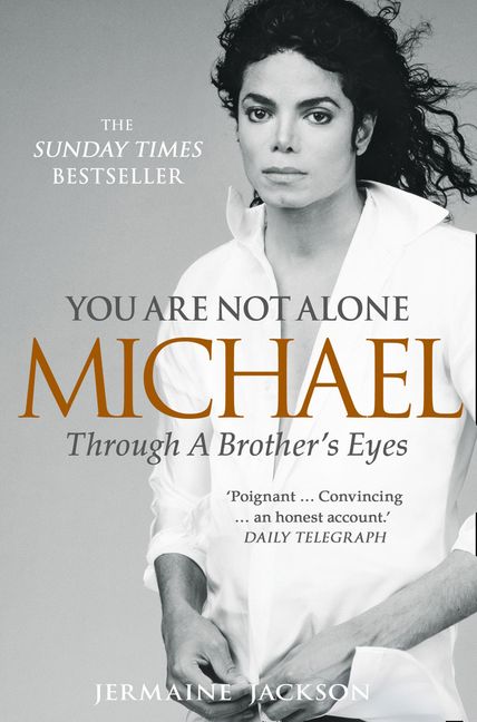 You Are Not Alone Michael Through A Brother S Eyes Harpercollins Australia